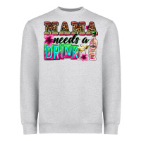 Heather Grey mama needs a drink Heavyweight Sweatshirt - Zillion Design Studio