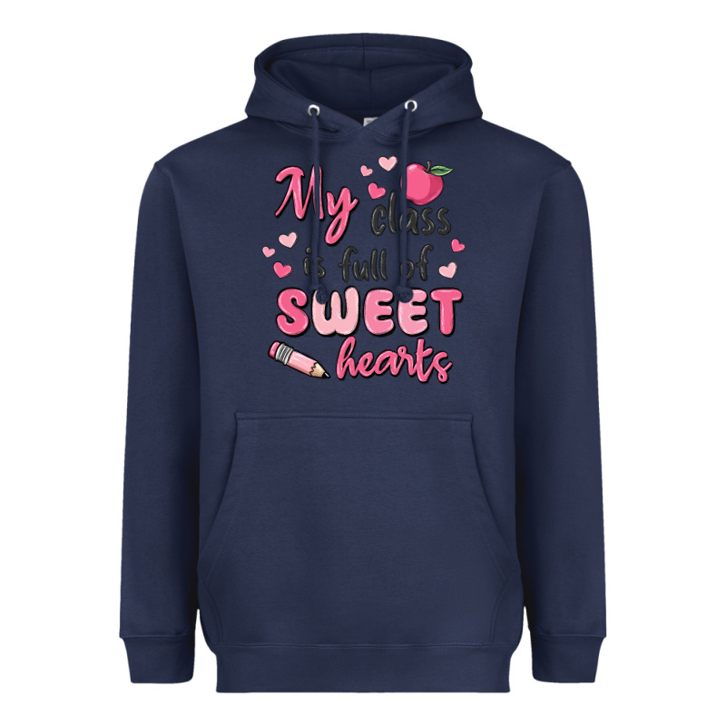 My Class Is Full Of Sweet Hearts Heavyweight Hoodie by MaliasSmallBusiness | Teevron