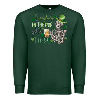 Sports Green everybody in the pub gettin' tipsy Premium Sweatshirt - MaliasSmallBusiness