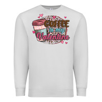 Dove Grey coffee is my valentine Premium Sweatshirt - MaliasSmallBusiness