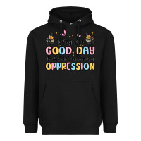 Black today is a good day to disrupt systems of oppressi Heavyweight Hoodie - MaliasSmallBusiness