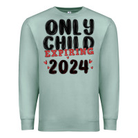 Seafoam only child expiring 2024 Premium Sweatshirt - MaliasSmallBusiness
