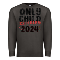 Smoke only child expiring 2024 Premium Sweatshirt - MaliasSmallBusiness