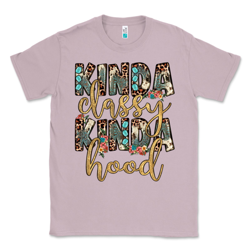 Kinda Classy Kinda Hood Classic Tee by JahusDesignShop | Teevron