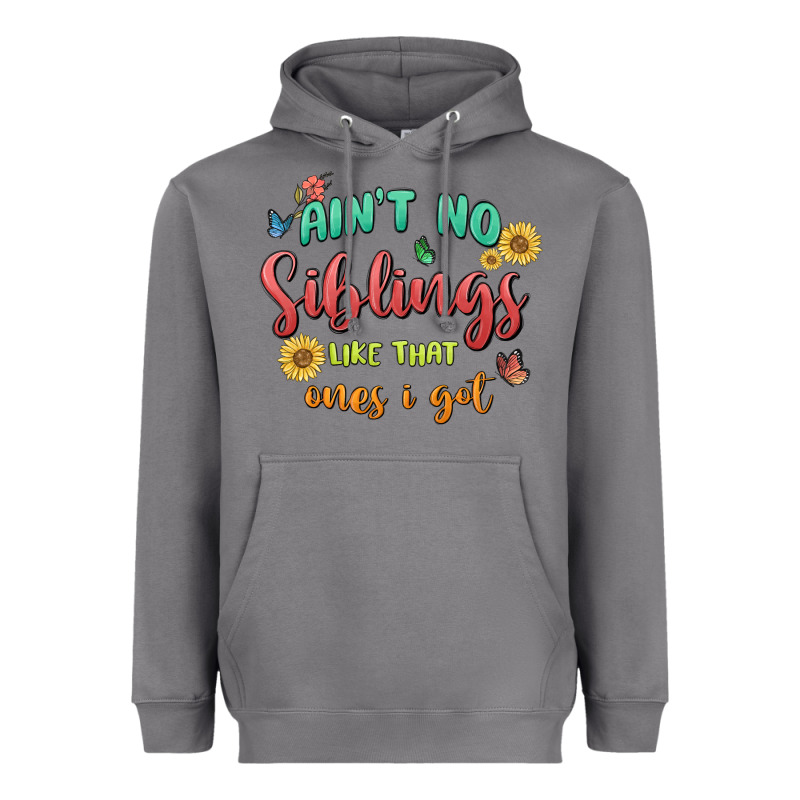 Aint No Siblings Like That Ones I Got Heavyweight Hoodie by MaliasSmallBusiness | Teevron