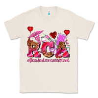 Natural valentines day rca resident care assistant Classic Tee - AdoDesignShop