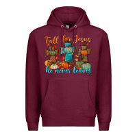 Burgundy fall for jesus he never leaves Premium Hoodie - BundleAndBundleShop