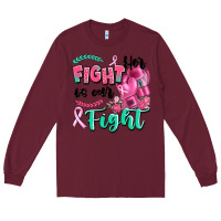 Burgundy her fight is our fight Long Sleeve Tee - Artiststas