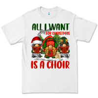 White all i want for christmas is a choir Premium Tee - BarkalooDesign