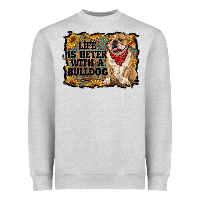Life Is Better With A Bulldog Heavyweight Sweatshirt by RanaPortraitStore | Teevron