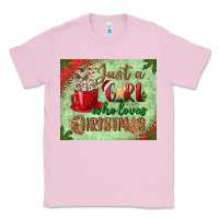 Bubblegum Pink just a girl who loves christmas mousepad Classic Tee - BundleAndBundleShop