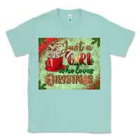 Seafoam just a girl who loves christmas mousepad Classic Tee - BundleAndBundleShop