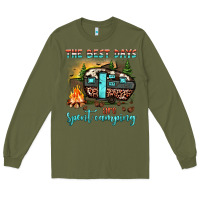 Army Green the best days are spent camping Long Sleeve Tee - JahusDesignShop