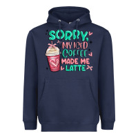 Navy sorry my iced coffee made me latte Heavyweight Hoodie - MaliasSmallBusiness