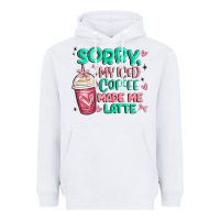 White sorry my iced coffee made me latte Heavyweight Hoodie - MaliasSmallBusiness