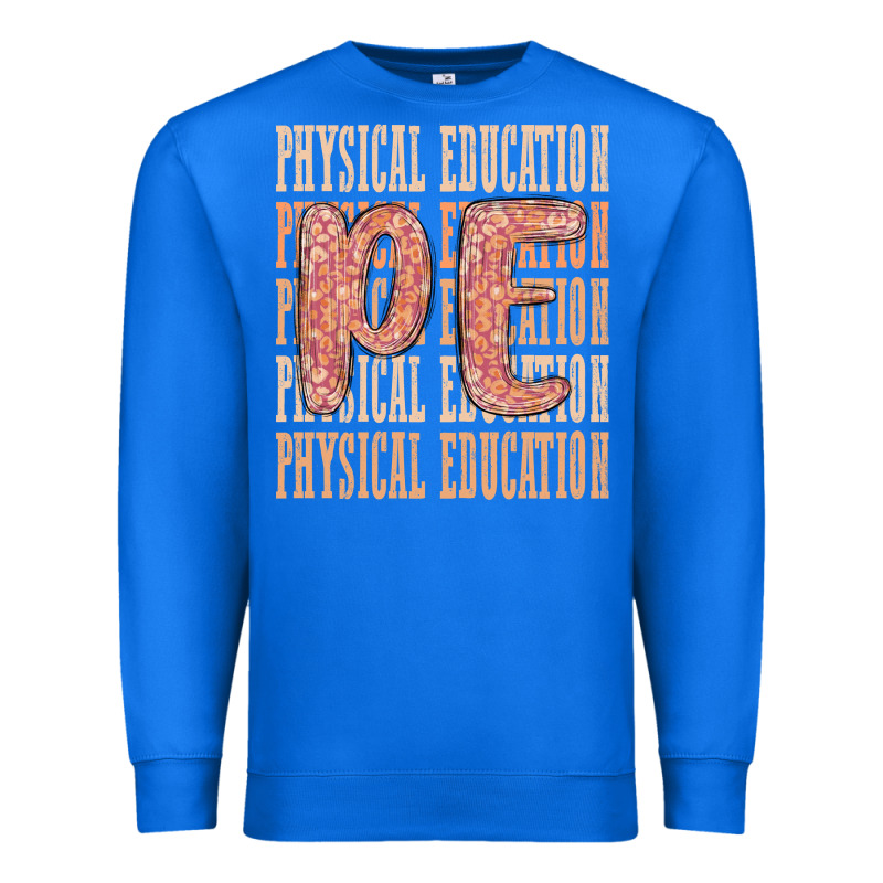Physical Education Premium Sweatshirt by MaliasSmallBusiness | Teevron