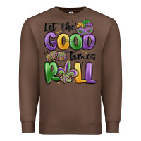 Chestnut let the good times roll Premium Sweatshirt - MaliasSmallBusiness