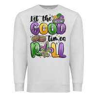 Dove Grey let the good times roll Premium Sweatshirt - MaliasSmallBusiness