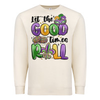 Sandshell let the good times roll Premium Sweatshirt - MaliasSmallBusiness