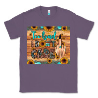 Lavender too bad i don't care Classic Tee - JahusDesignShop