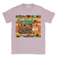 Lilac too bad i don't care Classic Tee - JahusDesignShop