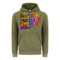 Vintage Olive make life colorful Vintage Hoodie - texasbilliewilder