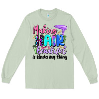 Matcha making hair beautiful is kinda my thing Long Sleeve Tee - Artiststas