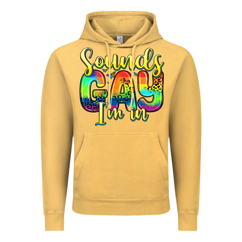 Sounds Gay I M In Vintage Hoodie by Zillion Design Studio | Teevron
