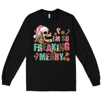 Black i m so freaking merry Long Sleeve Tee - AdoDesignShop