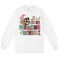 White i m so freaking merry Long Sleeve Tee - AdoDesignShop