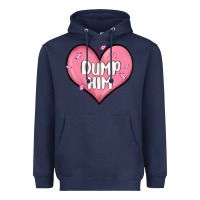 Navy dump him valentines day Heavyweight Hoodie - MaliasSmallBusiness