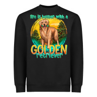 Life Is Better With A Golden Retriever Heavyweight Sweatshirt | Teevron