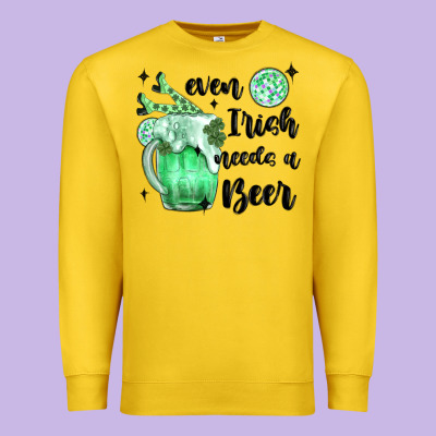 Even ırısh Needs A Beer Premium Sweatshirt Designed By Maliassmallbusiness