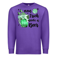 Purple even ırısh needs a beer Premium Sweatshirt - MaliasSmallBusiness