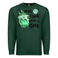 Sports Green even ırısh needs a beer Premium Sweatshirt - MaliasSmallBusiness