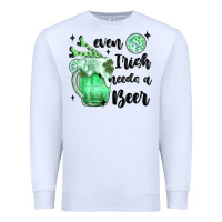 White even ırısh needs a beer Premium Sweatshirt - MaliasSmallBusiness