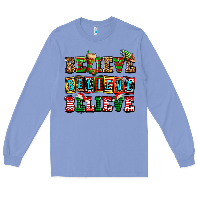 Believe Believe Believe Long Sleeve Tee by AdoDesignShop | Teevron