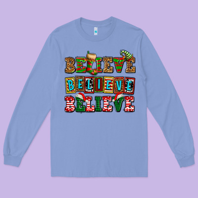 Believe Believe Believe Long Sleeve Tee Designed By Adodesignshop