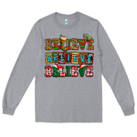 Heather Grey believe believe believe Long Sleeve Tee - AdoDesignShop