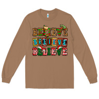 Toasted Coconut believe believe believe Long Sleeve Tee - AdoDesignShop