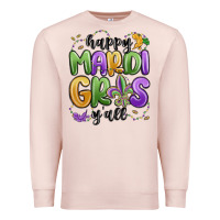 Pale Pink happy mardi gras y'all Premium Sweatshirt - MaliasSmallBusiness
