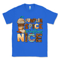 True Royal pumpkin spice everything nice Classic Tee - AdoDesignShop