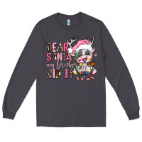 Smoke dear santa my brother did it Long Sleeve Tee - AdoDesignShop