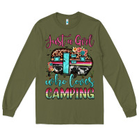 Army Green just a girl who loves camping Long Sleeve Tee - JahusDesignShop