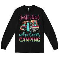 Black just a girl who loves camping Long Sleeve Tee - JahusDesignShop