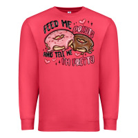 Cardinal feed me donuts and tell me i'm pretty Premium Sweatshirt - MaliasSmallBusiness