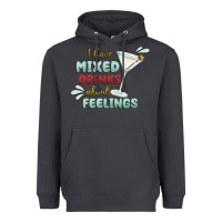 Smoke i have mixed drinks about feeling Heavyweight Hoodie - MaliasSmallBusiness