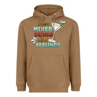 Toasted Coconut i have mixed drinks about feeling Heavyweight Hoodie - MaliasSmallBusiness