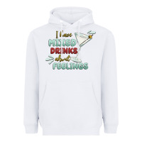 White i have mixed drinks about feeling Heavyweight Hoodie - MaliasSmallBusiness