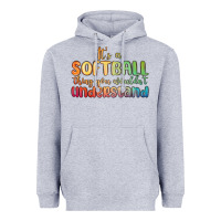 Heather Grey it s a softball thing you wouldn t understand Heavyweight Hoodie - MaliasSmallBusiness